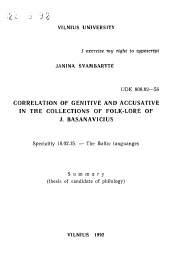 Автореферат по филологии на тему 'Correlation of genitive and accusative in the collections of folklore of J.Basanavicius'