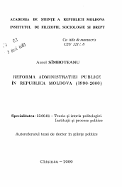 Автореферат по политологии на тему 'Реформа публичной администрации в Республике Молдова (1990-2000)'